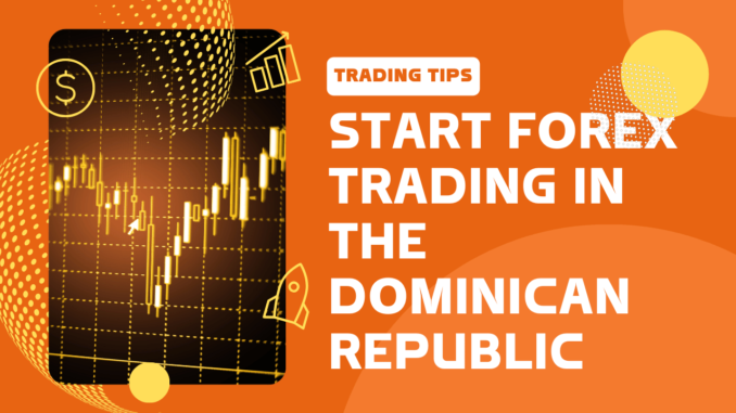 Forex Trading in the Dominican Republic